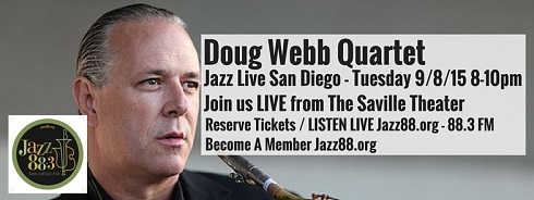 Doug Webb Quartet Jazz Live San Diego Tuesday, September 8, 2015