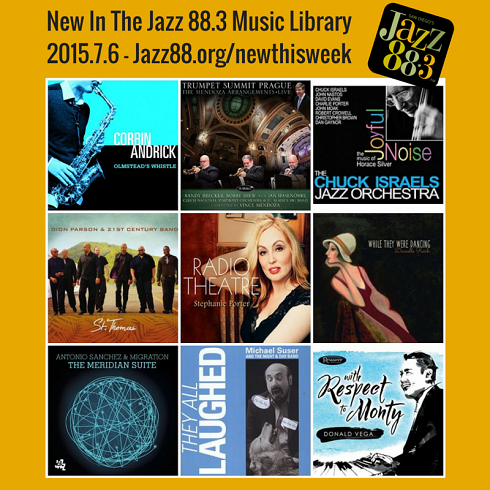 New This Week in San Diego's Jazz 88.3 Music Library - June 6, 2015