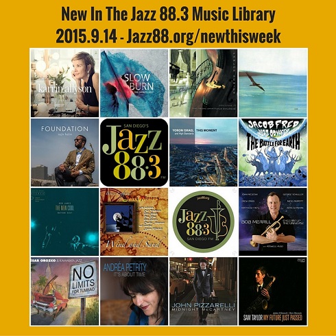New This Week In The Jazz 88.3 Music Library - September 14, 2015