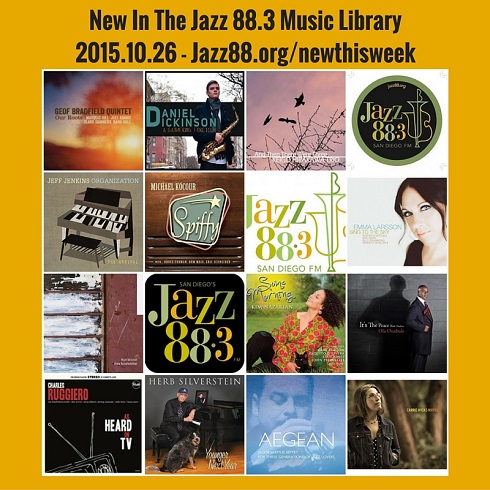 New This Week in the Jazz 88.3 Music Library - October 26, 2015