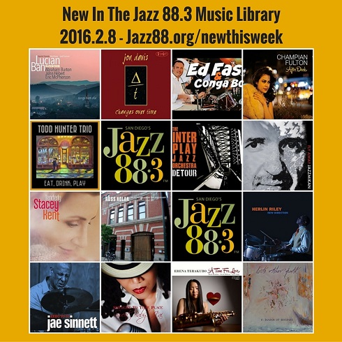 New This Week in the Jazz 88.3 Music Library 2016.2.8