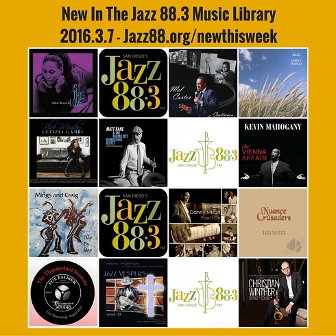 New This Week In The Jazz 88 Music Library 2016.3.7