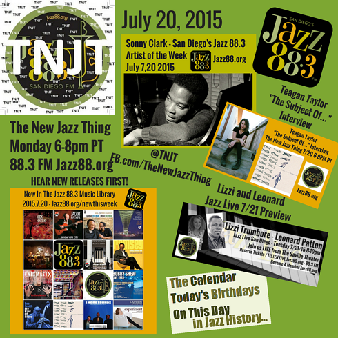 This Is The New Jazz Thing at San Diego's Jazz 88.3 Monday July 20 2015 - Teagan Taylor